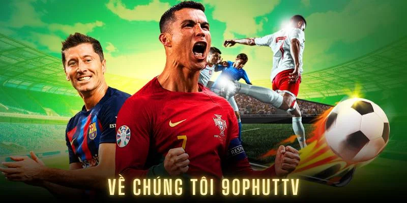 Về chúng tôi 90phuttv